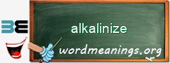 WordMeaning blackboard for alkalinize